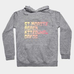 Holiday Ski Shirt / St Moritz Kitzbühl Davos Aspen Hoodie